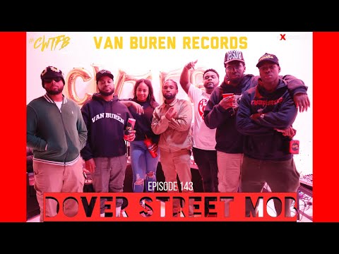 Episode 143: "Dover Street Mob" (w/ Van Buren Records)