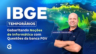 Concurso IBGE Temporários | Gabaritando Noções de Informática com Questões da FGV
