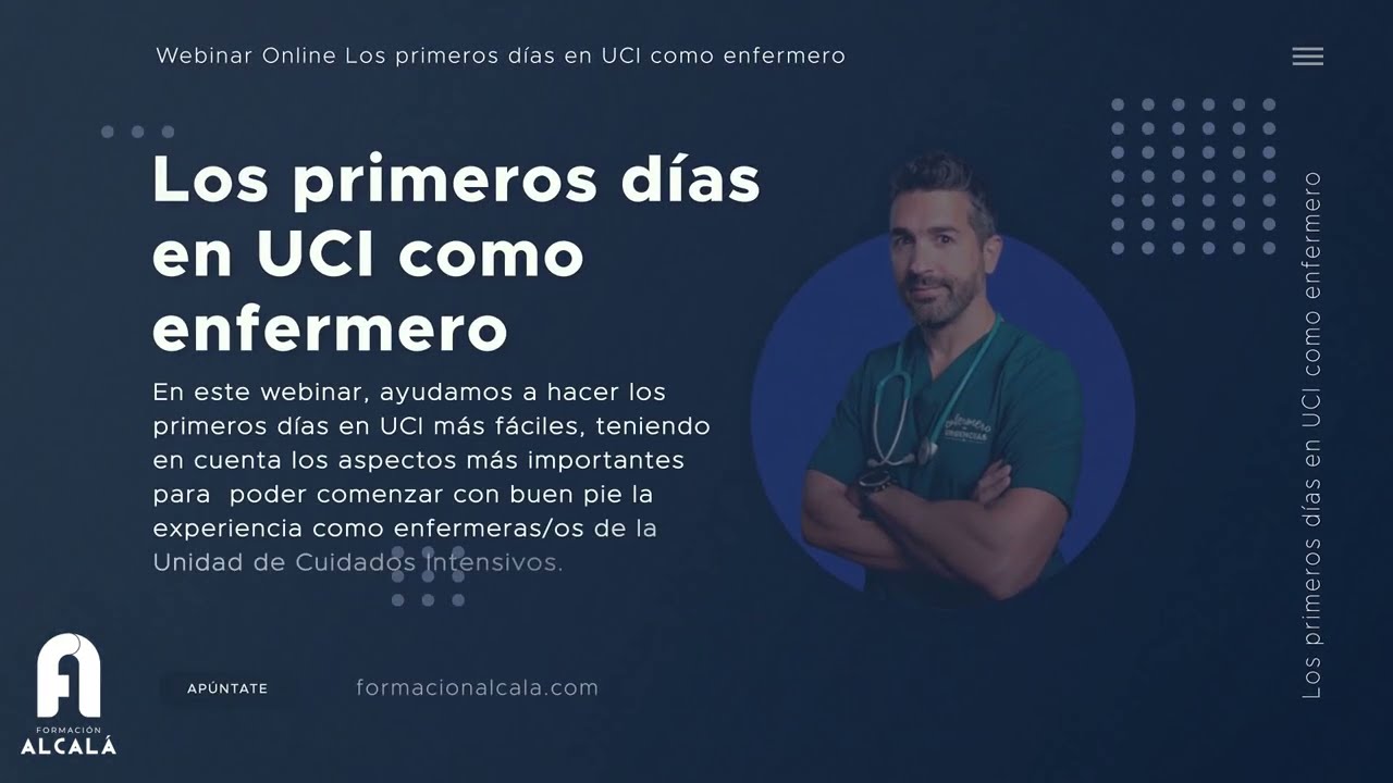 Video de presentación Webinar Los primeros días en UCI como enfermero