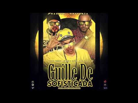 Guille De Sofisticada - Jetson El Super Ft. Syko El Terror Y Elio Mafiaboy