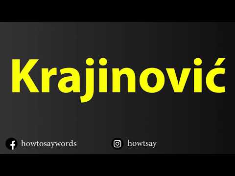 How To Pronounce Krajinovic