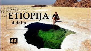 Kelionė į Etiopiją, 4 Dalis. Karščiausia ir gražiausia pasaulio vieta, miegas ant ugnikalnio