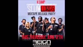 K Camp - Turn Up For A Check (SLUM LORDS) Feat. YoGotti