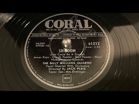 The Billy Williams Quartet - Sh Boom - 78 rpm - Coral 61212 - 1954