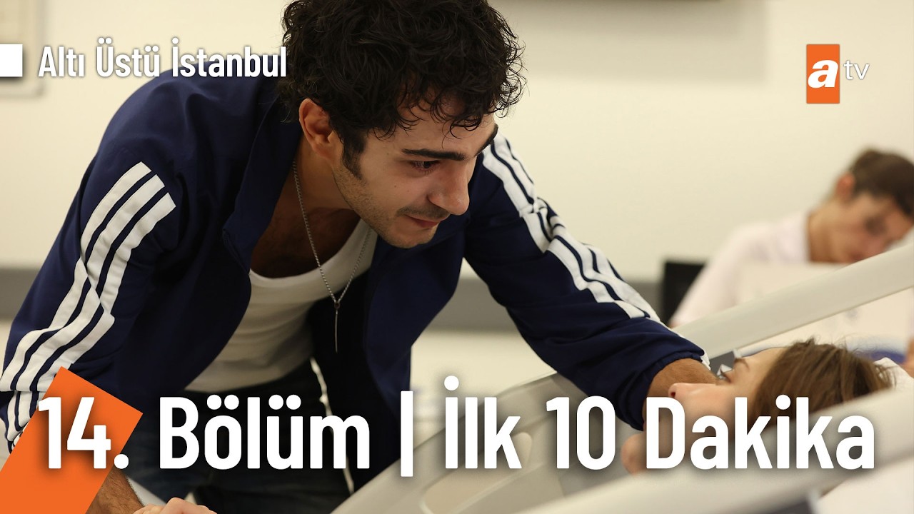 Altı Üstü İstanbul 14. Bölüm İlk 10 Dakika