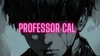 Professor Cal - Professor Cal - You're so f ing wet  NSFW