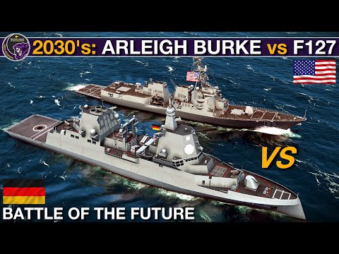 2030's German F127 Frigate vs 2030's US Arleigh Burke Destroyer | Sea Power