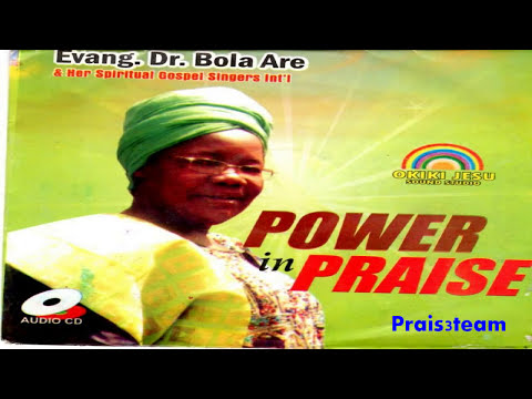 Bola Are - Power In The Praise