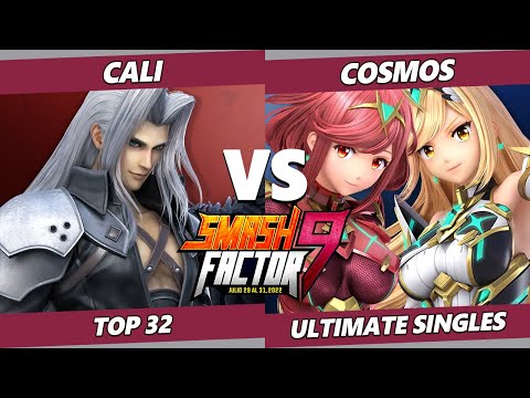 Smash Factor 9 - Cali (Sephiroth) Vs. Cosmos (Pyra Mythra) SSBU Ultimate Tournament