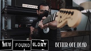 New Found Glory - Better Off Dead (Guitar Cover)