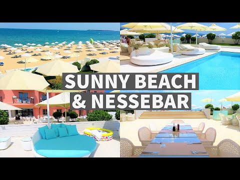 Sunny Beach & Nessebar / Bulgaria Video
