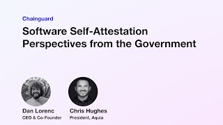 Software Self-Attestation: Perspectives from the Government