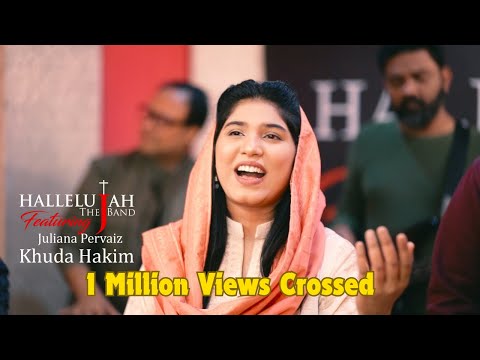 Khuda Hakim | Hallelujah The Band Featuring Juliana Pervaiz | Official Video