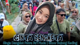 Download lagu CINTA SENGKETA - VOC : NAYAH | PUTRA PA'I MUDA | SHOW BOJONG KEDING mp3 Download lagu CINTA SENGKETA - VOC : NAYAH | PUTRA PA'I MUDA | SHOW BOJONG KEDING mp3