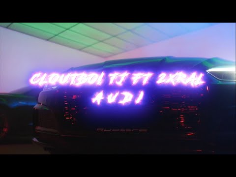 CloutBoi TJ & 2XRAL -  Audi (Official Music Video)