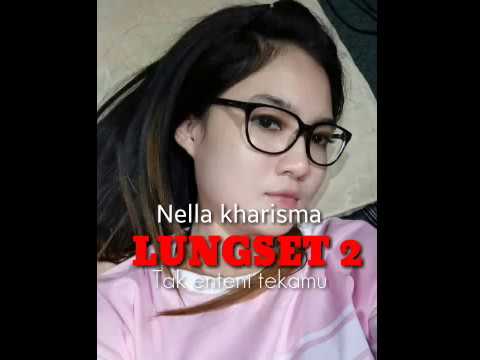 Lungset 2 - Nella kharisma