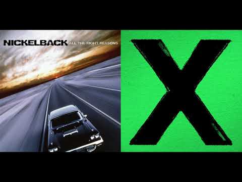 Photograph⁻² (Ed Sheeran vs Nickelback Mashup)