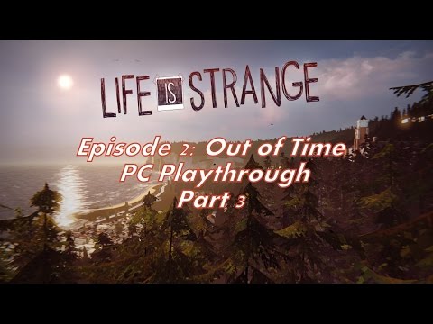 Life is Strange Episode 2 Out of Time PC Playthrough Part 3 Return Kate's book