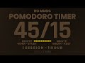 45 / 15 Pomodoro Timer, No Music, 1 Hour Study, Dark Brown Mode Minimalist Design for Focused Study