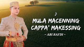 Download lagu Abi Rafdi - Mula Macenning Cappa' Makessing (Lirik) Lagu Bugis mp3 Download lagu Abi Rafdi - Mula Macenning Cappa' Makessing (Lirik) Lagu Bugis mp3