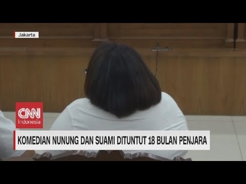 Nunung dan Suami Dituntut 18 Bulan Penjara