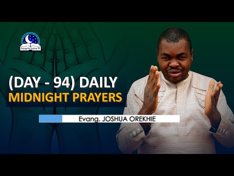 Day 94: Daily Midnight Prayers  -  With Bible Verses - Evangelist Joshua