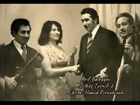 Arif Babayev - Dilkeş Təsnifi 2