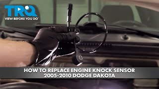 How to Replace Engine Knock Sensor 2005-2010 Dodge Dakota