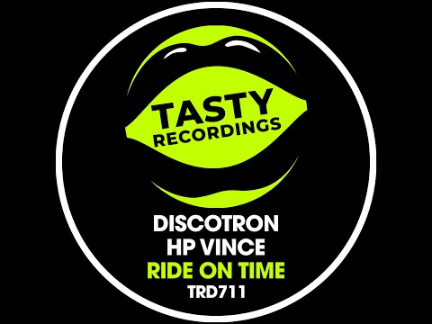 Discotron & HP Vince - Ride On Time (Nu Disco Mix)