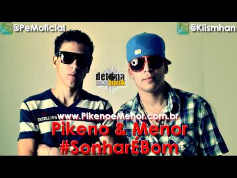 Sonhar E Bom Mc Pikeno E Menor Letras sonhar e bom mc pikeno e menor letras