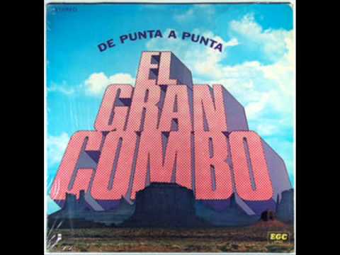 No Quiero Na Regalao - EL GRAN COMBO