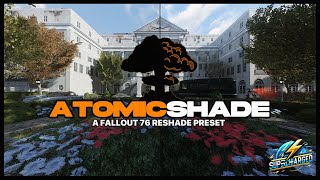 AtomicShade - A Fallout 76 ReShade Preset in 4K