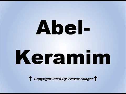 How To Pronounce Abel-Keramim