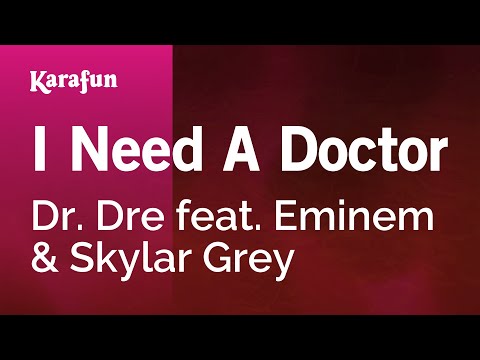 Karaoke I Need A Doctor - Dr. Dre *