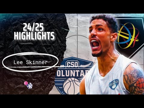 Lee Skinner Highlights 2024/25 || Romania Liga Nationala || Voluntari BC