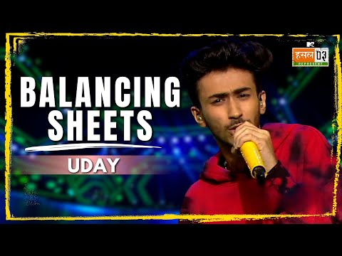 Balancing Sheets | UDAY | MTV Hustle 03 REPRESENT