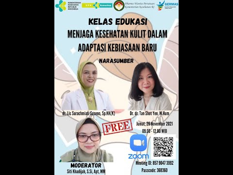 Kelas Edukasi "Menjaga Kesehatan Kulit Dalam Adaptasi Kebiasaan Baru"