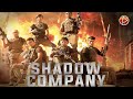 SHADOW COMPANY 🎬 Exclusive Full War Action Movie Premiere 🎬 English HD 2023