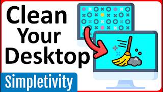 How to Clean Up Your Desktop & Taskbar (Windows 11)
