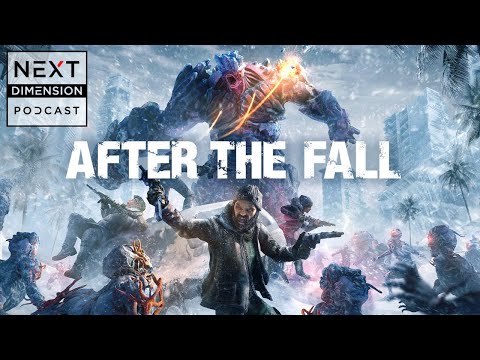 Next Dimension Podcast - S2E15 - After The Fall - DecaGear Update ft. VR Trend Magazine
