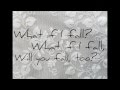 What If- Maggie Eckford (Lyrics) 