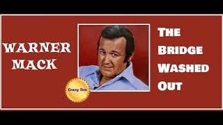 Warner Mack 📻 THE BRIDGE WASHED OUT 📻 HQ AUDIO