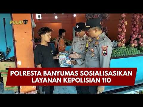 PRESISI UPDATE : POLRESTA BANYUMAS SOSIALISASIKAN LAYANAN KEPOLISIAN 110 16.00 (11/07/26)