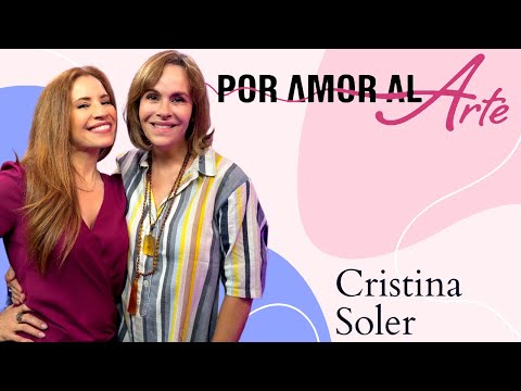 Por amor al Arte con  Cristina Soler