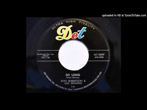 Don Robertson & Lou Dinning - So Long (Dot 15609) [1957 rockabilly]