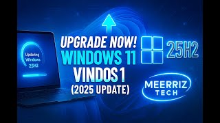 How to Upgrade to Windows 11 25H2 (2025 Update) | Step-by-Step Tutoria