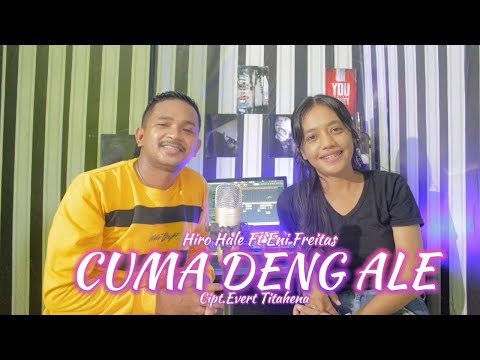 CUMA DENG ALE Cover Hiro Hale Ft Eni Freitas