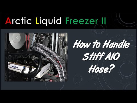 Arctic Liquid Freezer II - Positioning AIO stiff hose in place