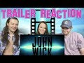 JOHN WICK TRAILER REACTION #JOHNWICK #TRAILERREACTION
