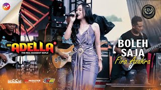 Download lagu FIRA AZAHRA - BOLEH SAJA | Om Adella Live Sumur Batu, Bekasi mp3